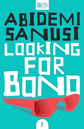 Looking for Bono, by Abidemi Sanusi